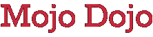 Mojo Dojo